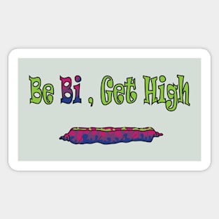 Be Bi, Get High Sticker